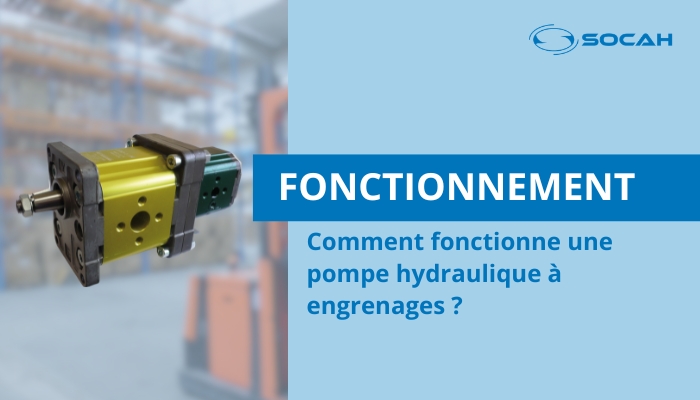 Miniature article SOCAH - Fonctionnement Pompe hydraulique
